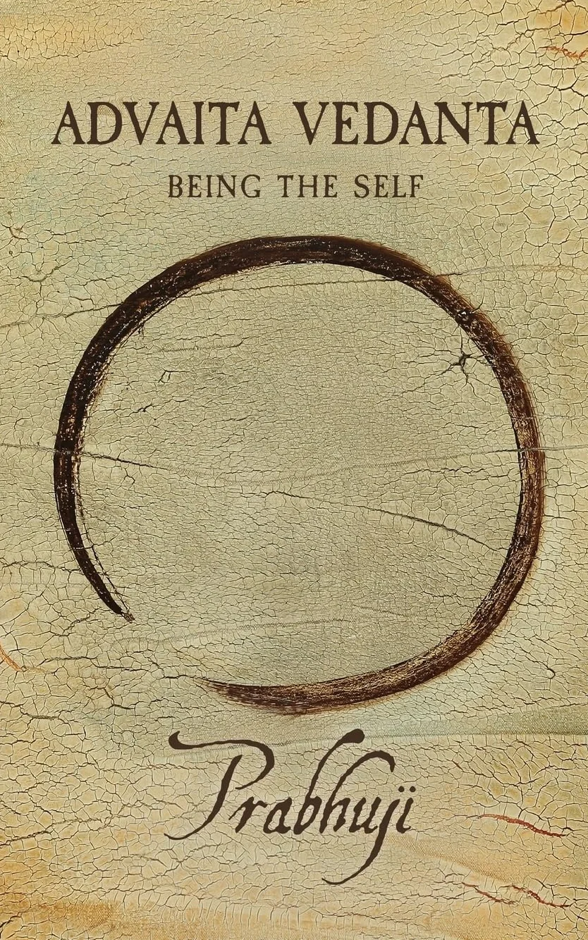 Advaita Vedanta: Being the Self