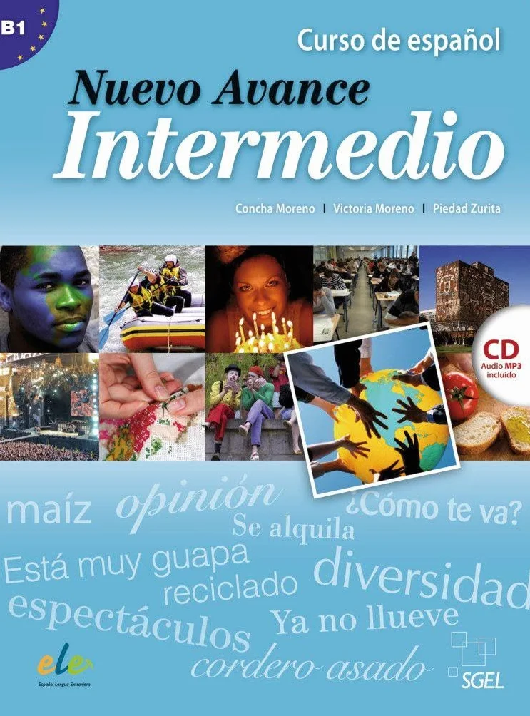 Nuevo Avance Intermedio. Kursbuch mit Audio-CD: Curso de Español