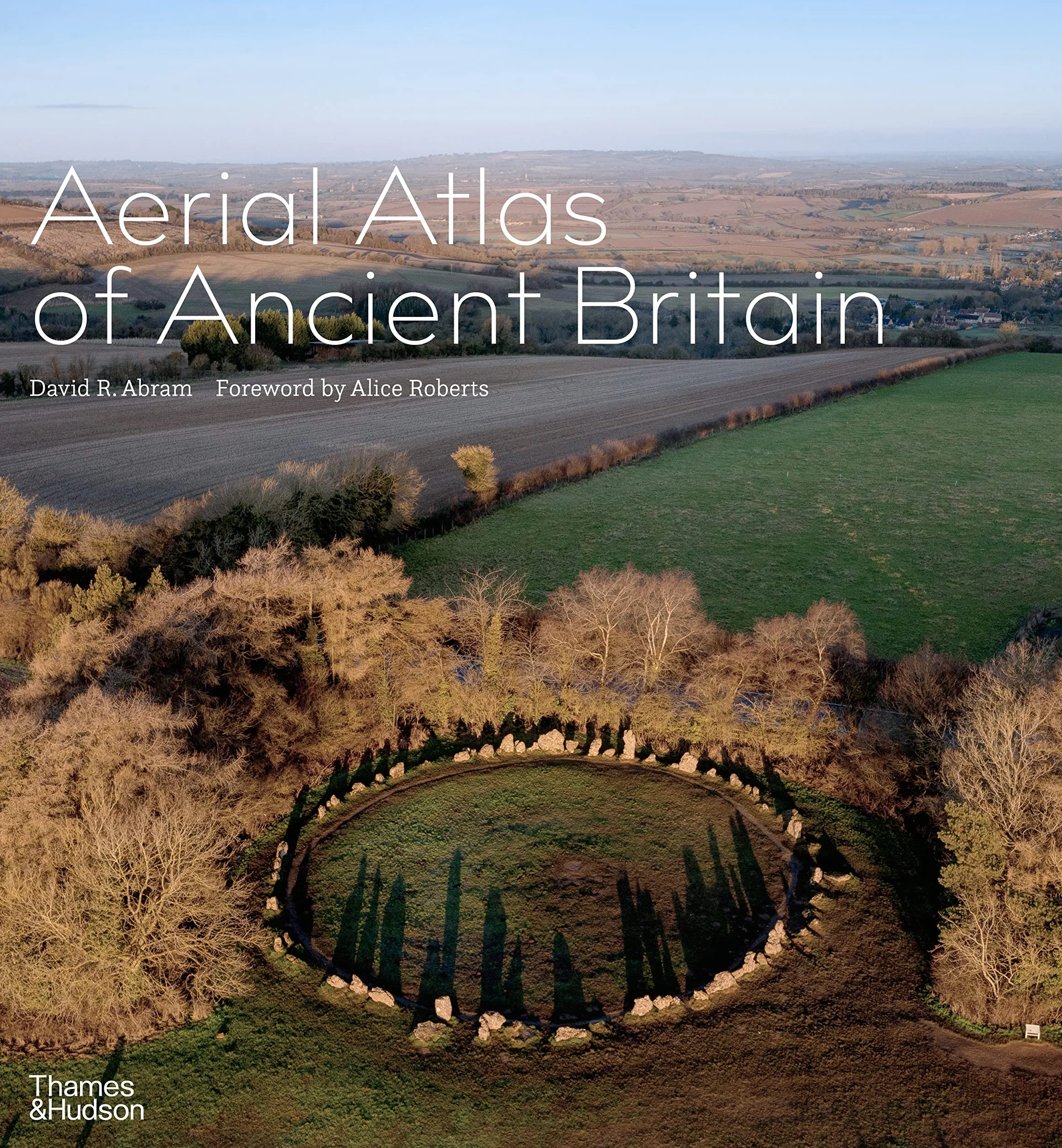 Aerial Atlas of Ancient Britain /anglais