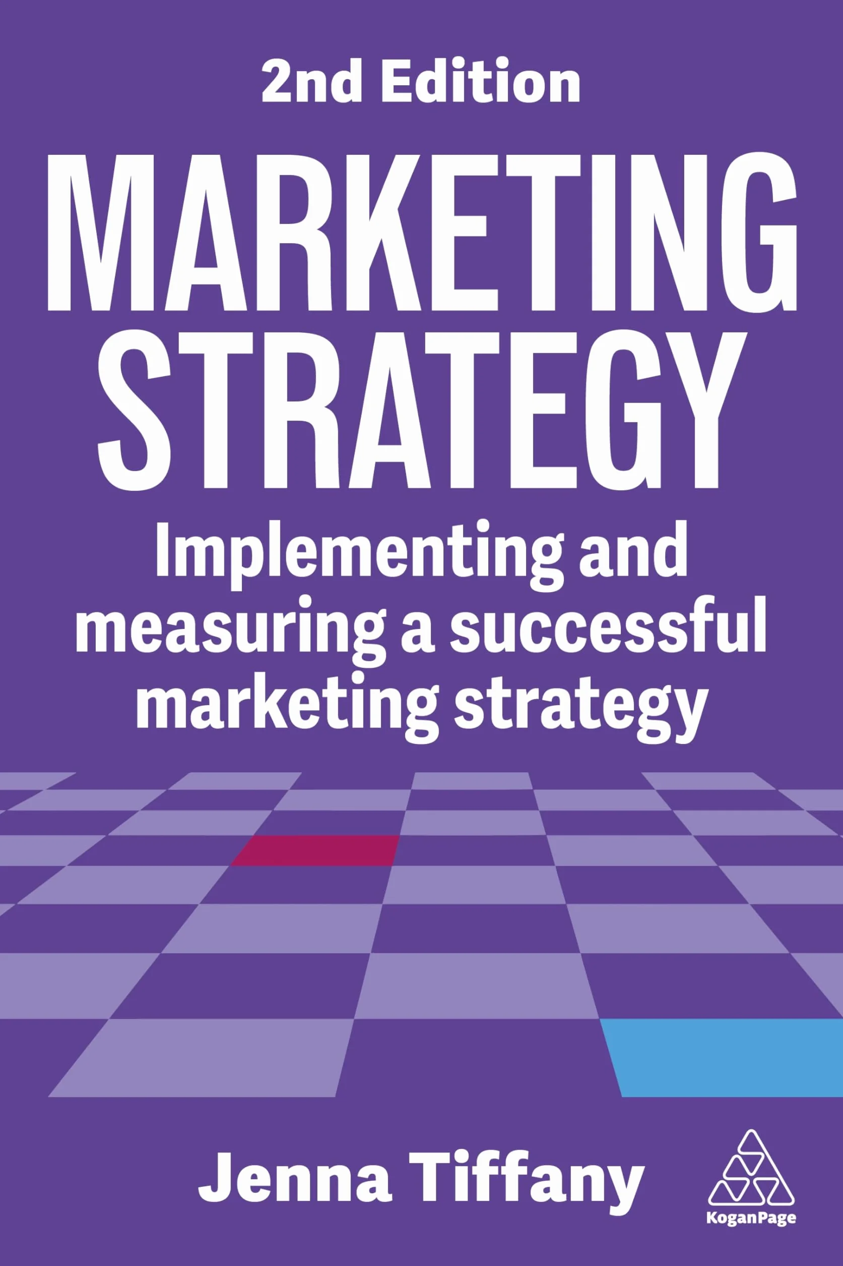 Marketing Strategy: Implementing and Measuring a Successful Marketing Strategy