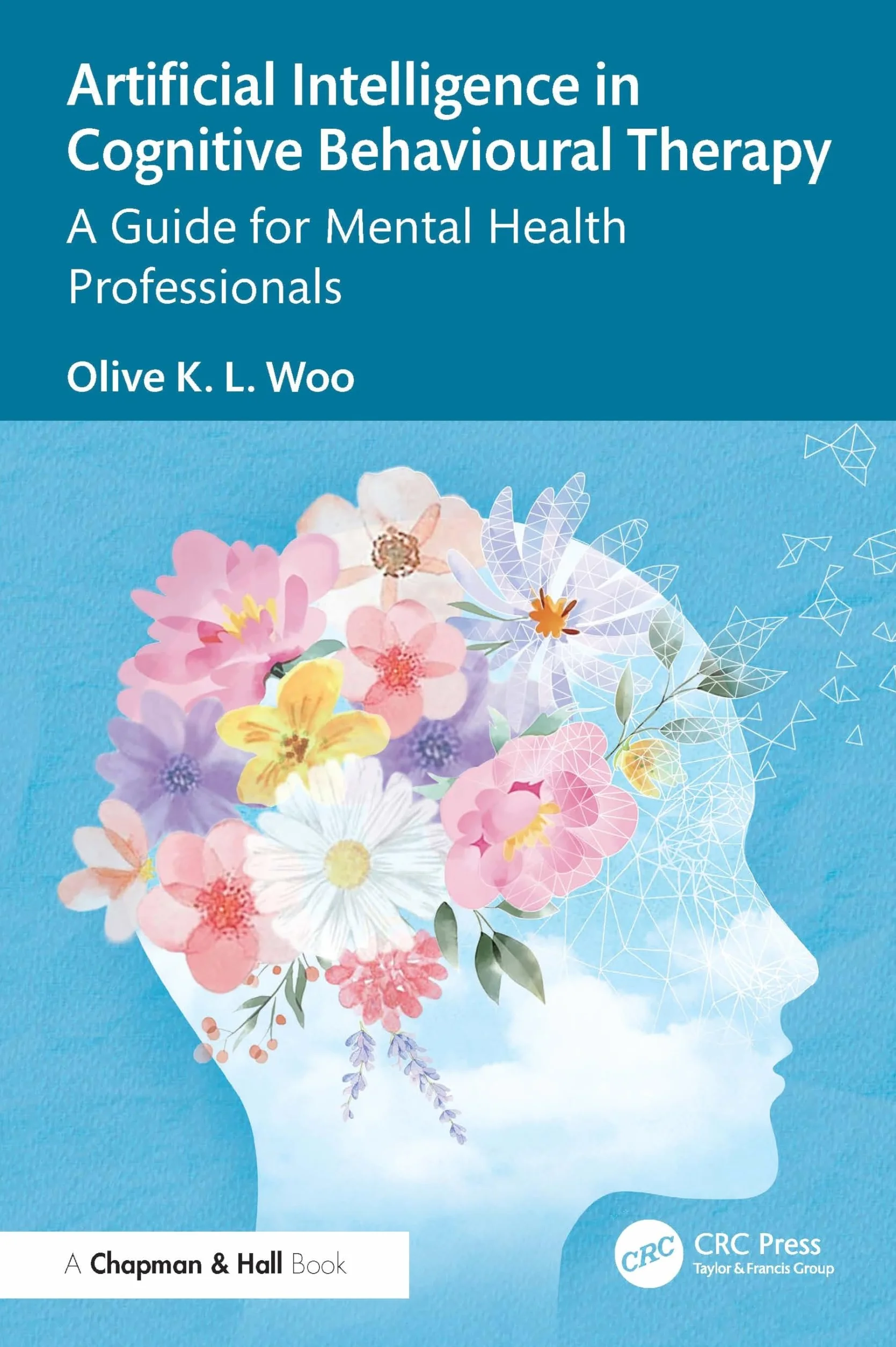 Artificial Intelligence in Cognitive Behavioural Therapy: A Guide for Mental Health Professionals
