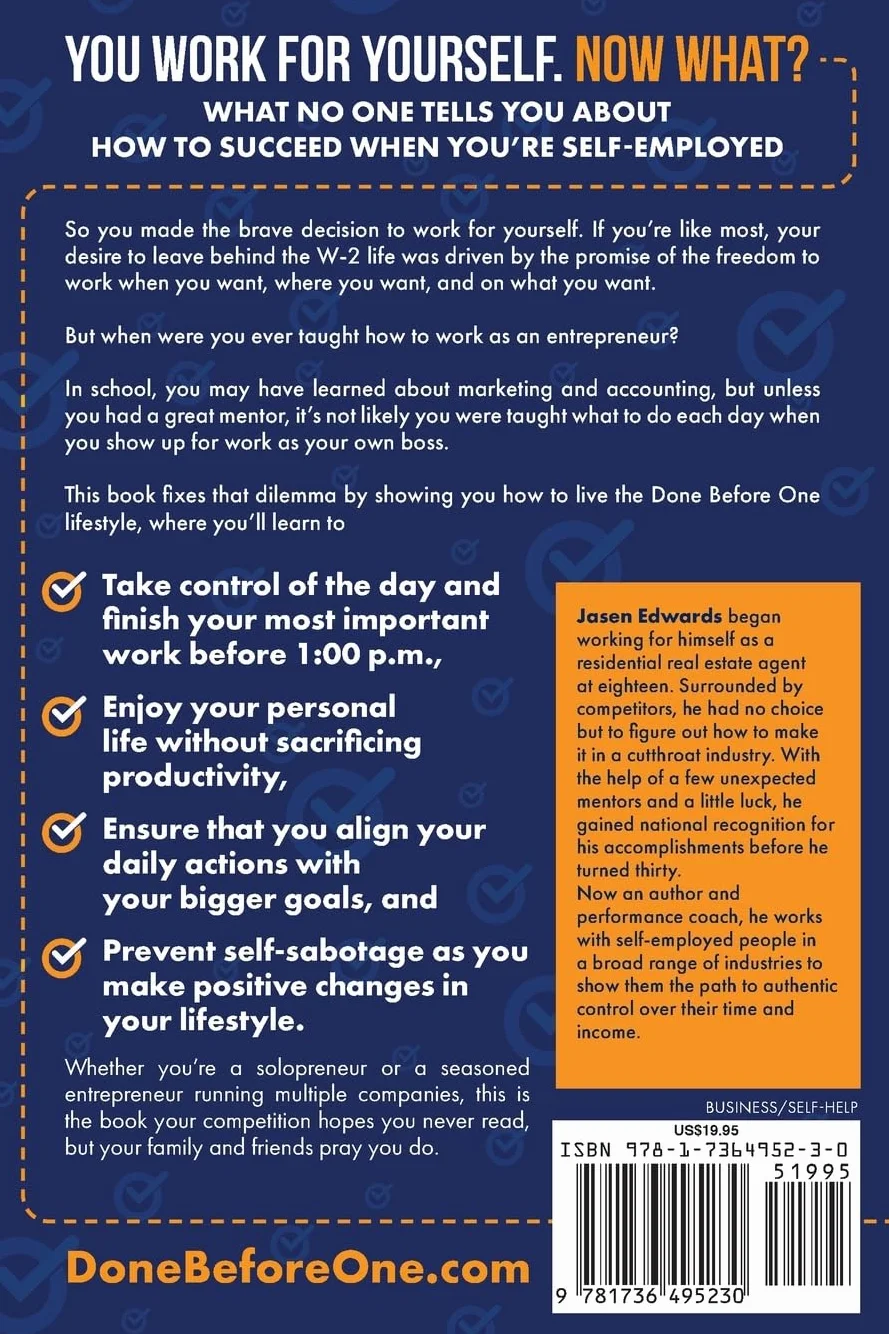 Done Before One: How To Work Smarter When You Work For Yourself