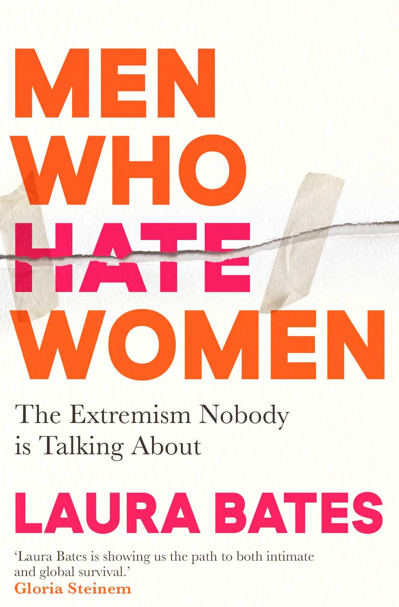 Men Who Hate Women: From incels to pickup artists, the truth about extreme misogyny and how it affects us all