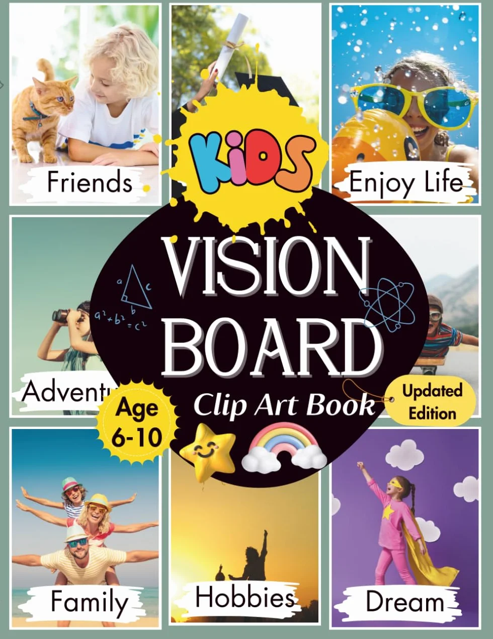 Kids Vision Board Book: Design Your Dream with a Beautiful & Inspiring Collection | 8 x 11.5 Inc | For Kids | Positive Affirmation | 200+ Elements | Premium Papers