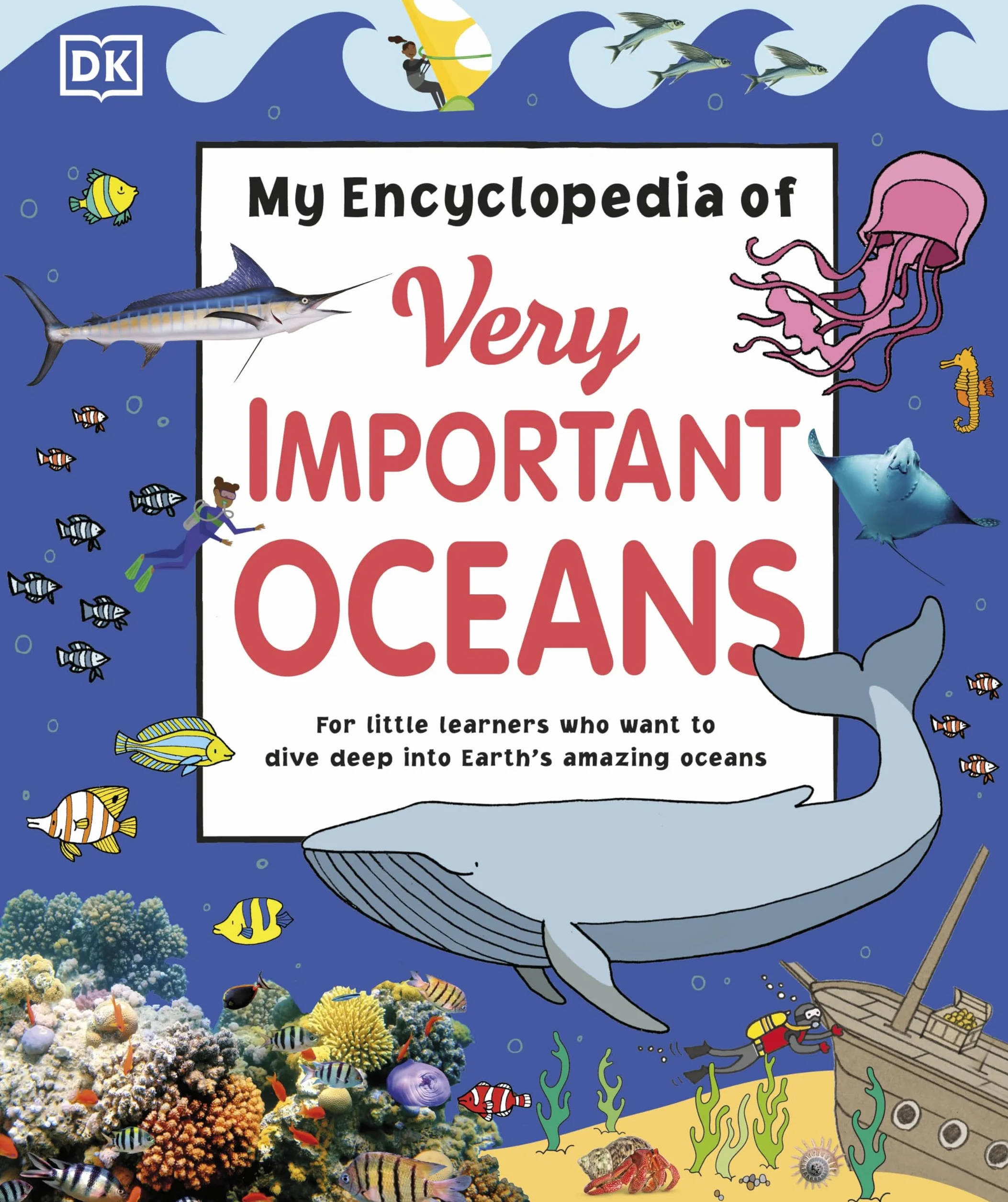 My Encyclopedia of Very Important Oceans (My Very Important Encyclopedias)