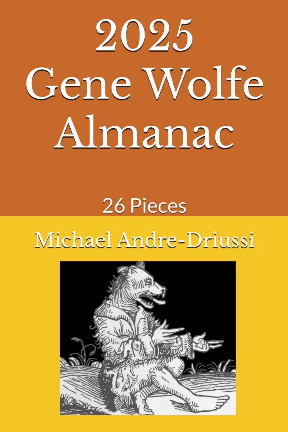 2025 Gene Wolfe Almanac: 26 Pieces