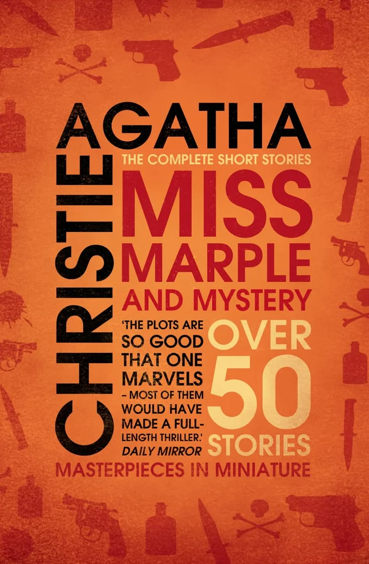 Miss Marple and Mystery: The Complete Short Stories