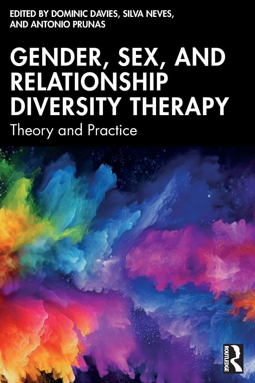 Gender, Sex, and Relationship Diversity Therapy: Theory and Practice