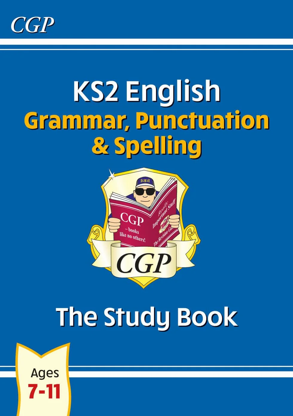 KS2 English: Grammar, Punctuation and Spelling Study Book - Ages 7-11