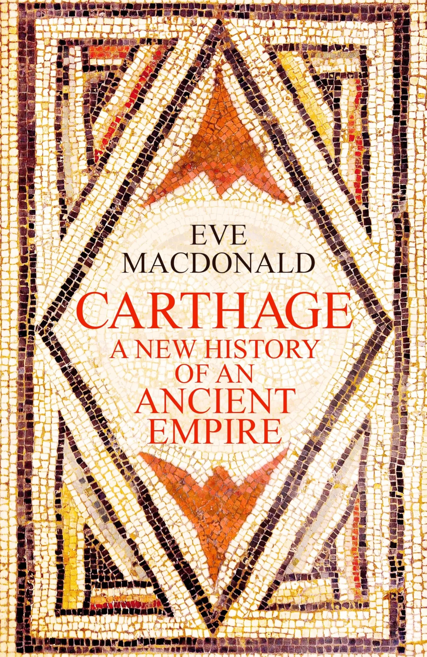 Carthage: A new history of an ancient empire
