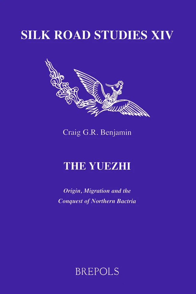 The Yuezhi. Origin, Migration and the Conquest of Northern Bactria English: 14