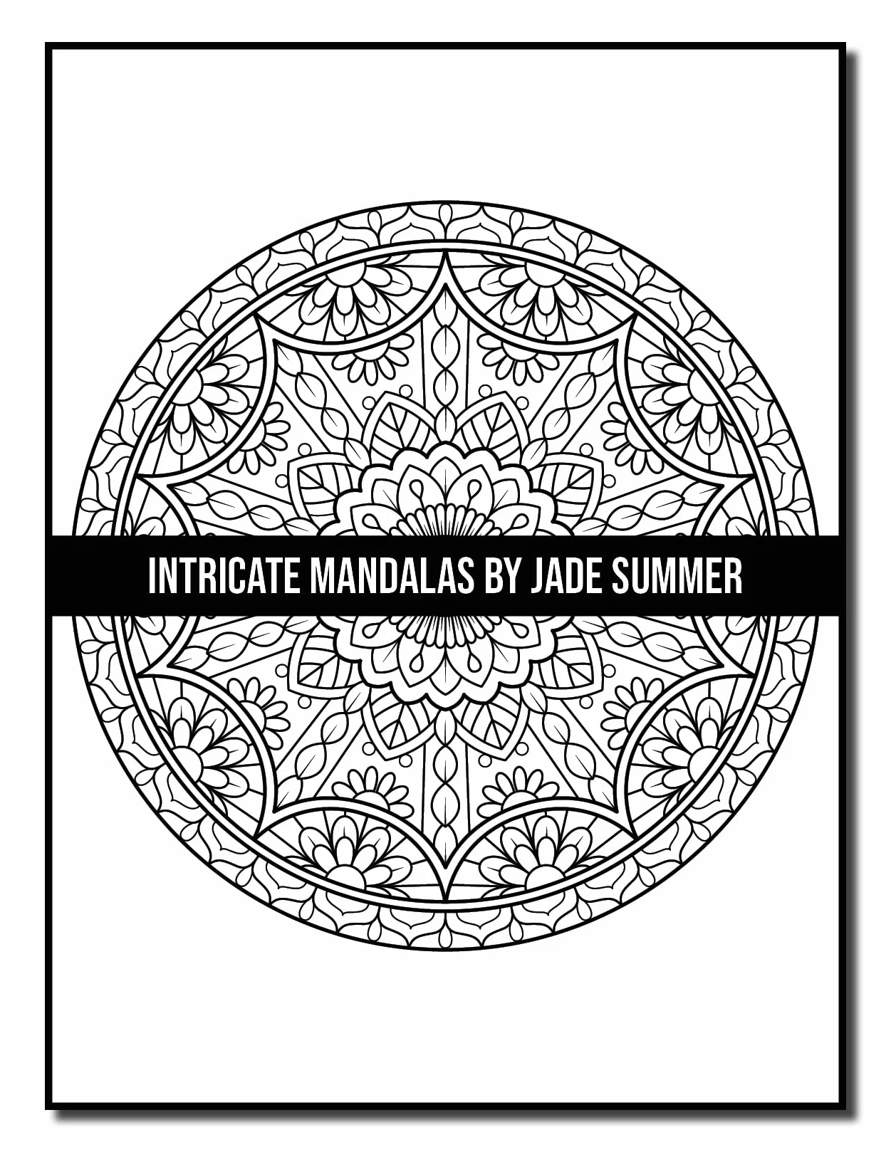 Intricate Mandalas: An Adult Coloring Book with 50 Detailed Mandalas for Relaxation and Stress Relief