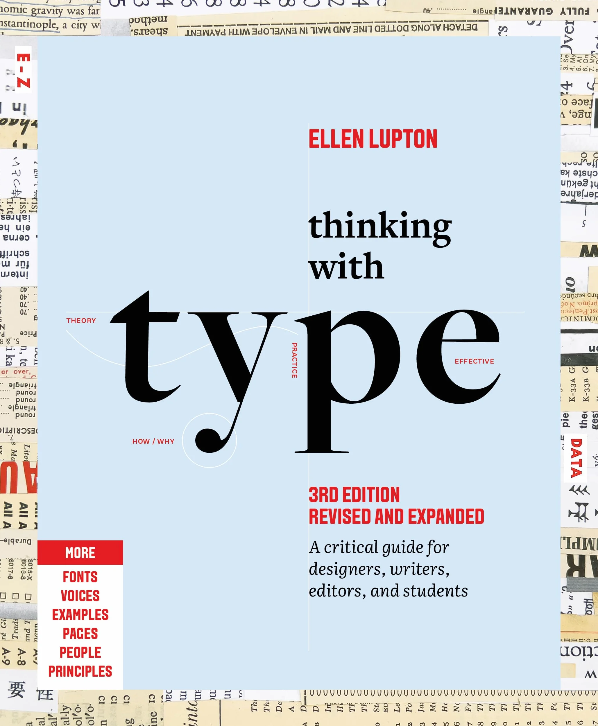 Thinking with Type (3rd edition) /anglais: A Critical Guide for Designers, Writers, Editors, and Students (3rd Edition, Revised and Expanded)