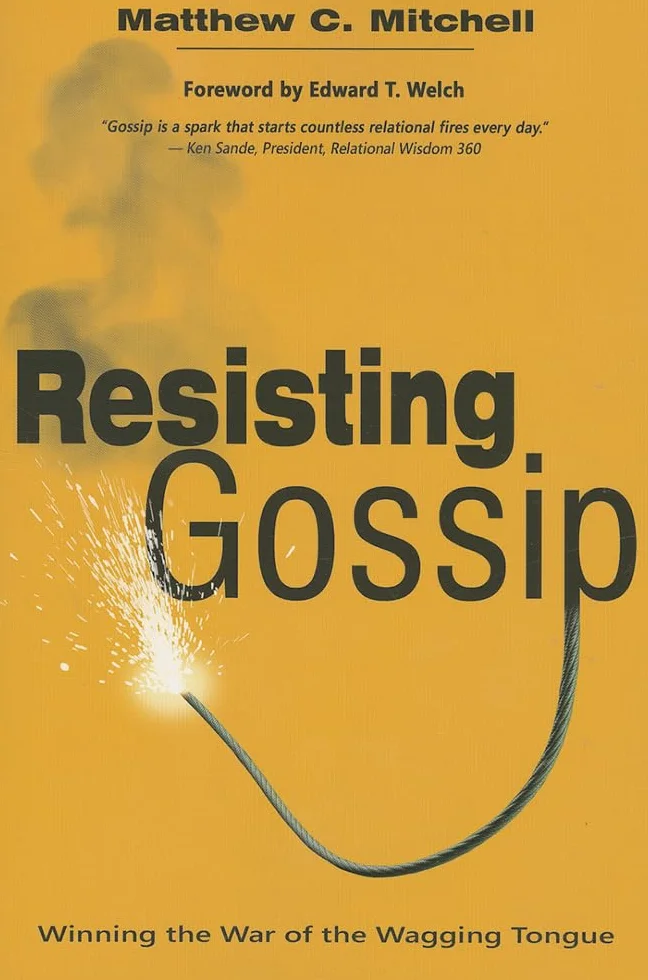 RESISTING GOSSIP