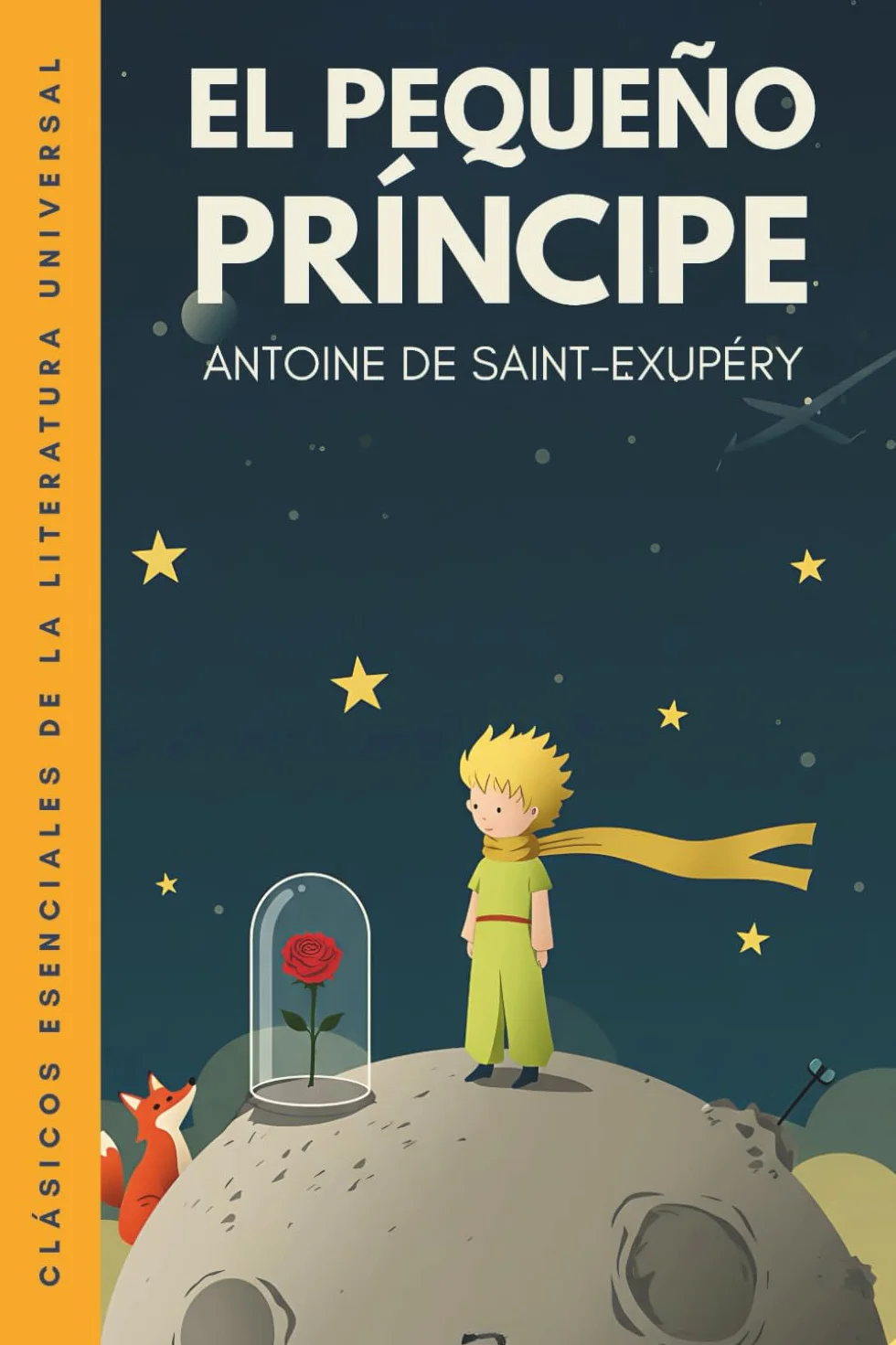 El pequeño príncipe (El principito): Traducción literal del original. Edición ilustrada