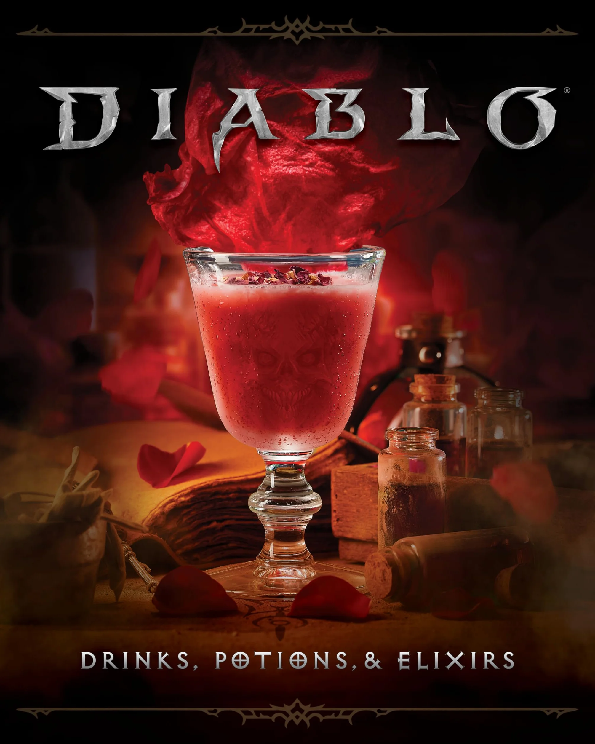 Diablo: Drinks, Potions & Elixirs: Cocktails and Provisions from Sanctuary