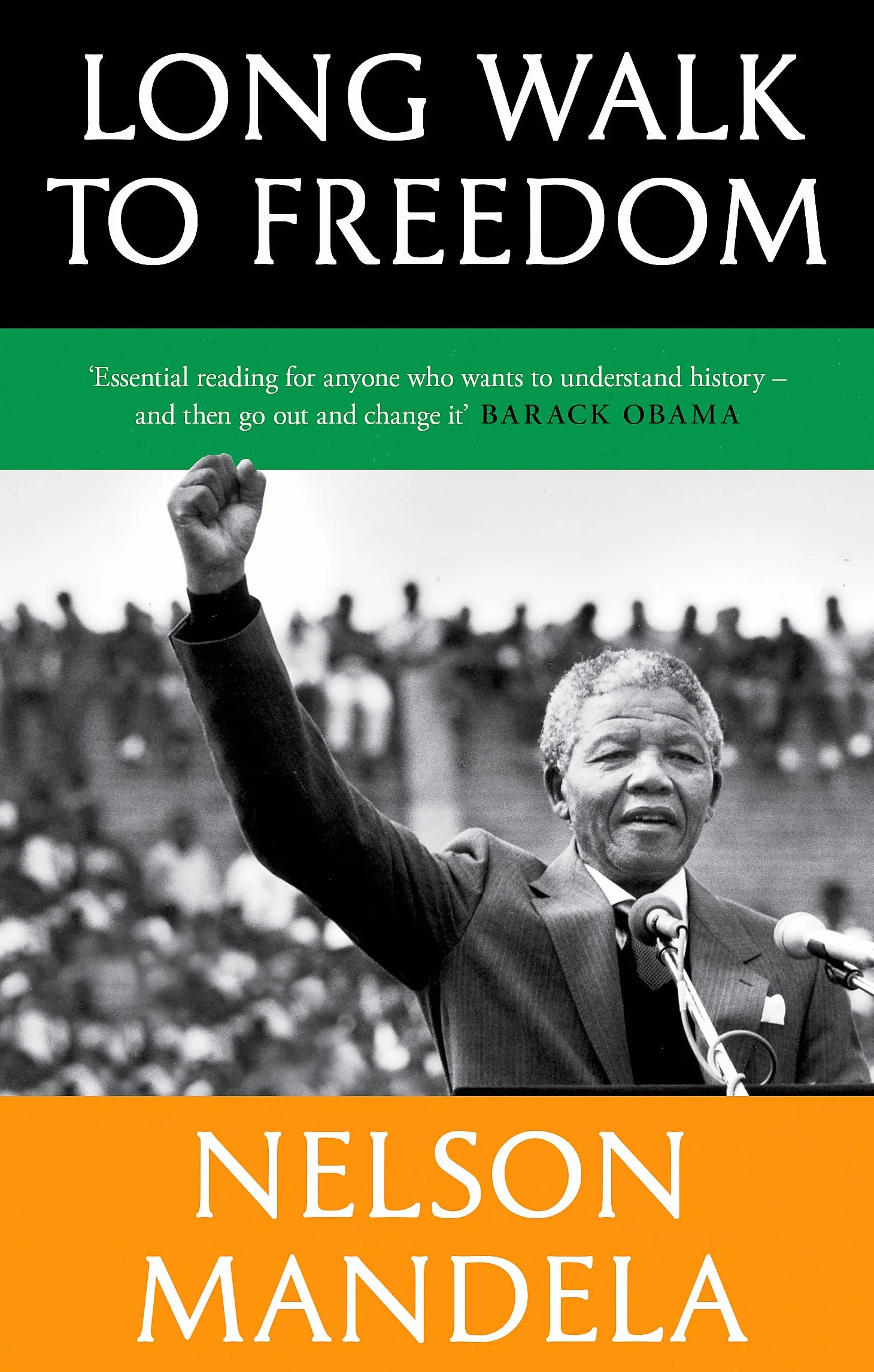 Long Walk to Freedom: 'Essential reading' Barack Obama