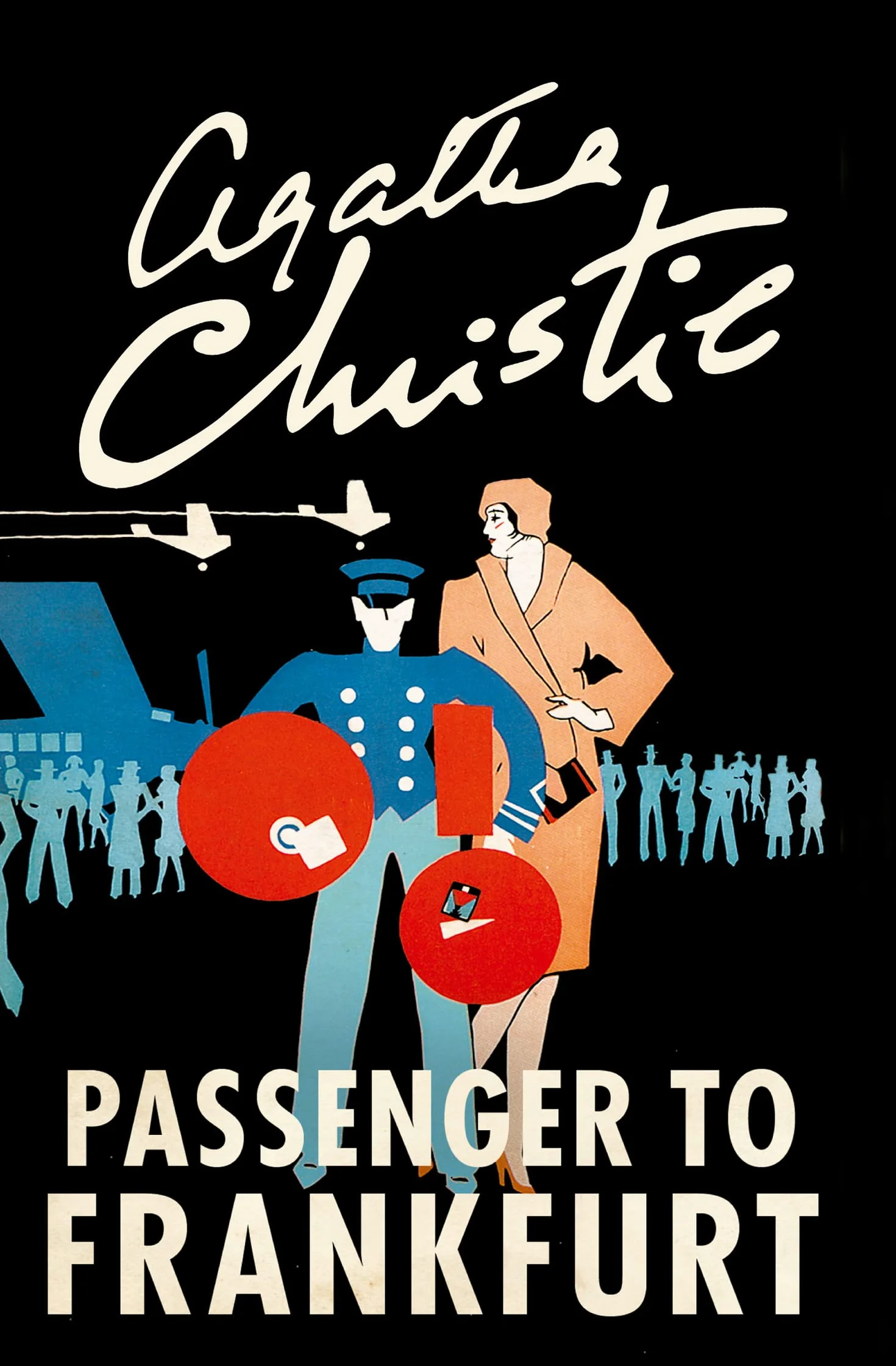 Passenger to Frankfurt: A Masterpiece Psychological Mystery of International Suspense