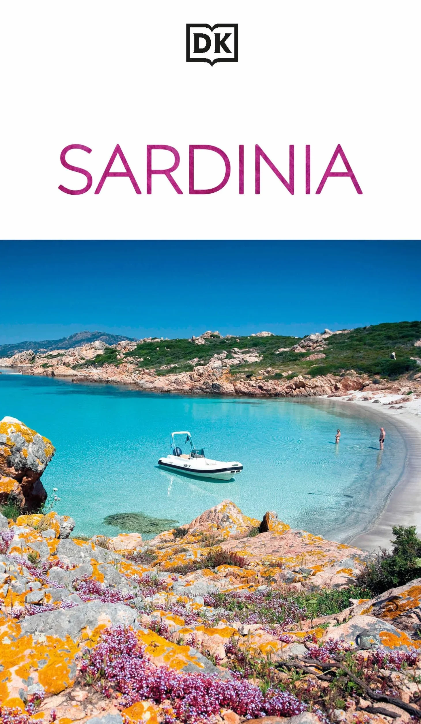 DK Sardinia: Must-See Sights. Culture & History. Detailed Maps & Tours. Covers Costa Smeralda, Cagliari, & more