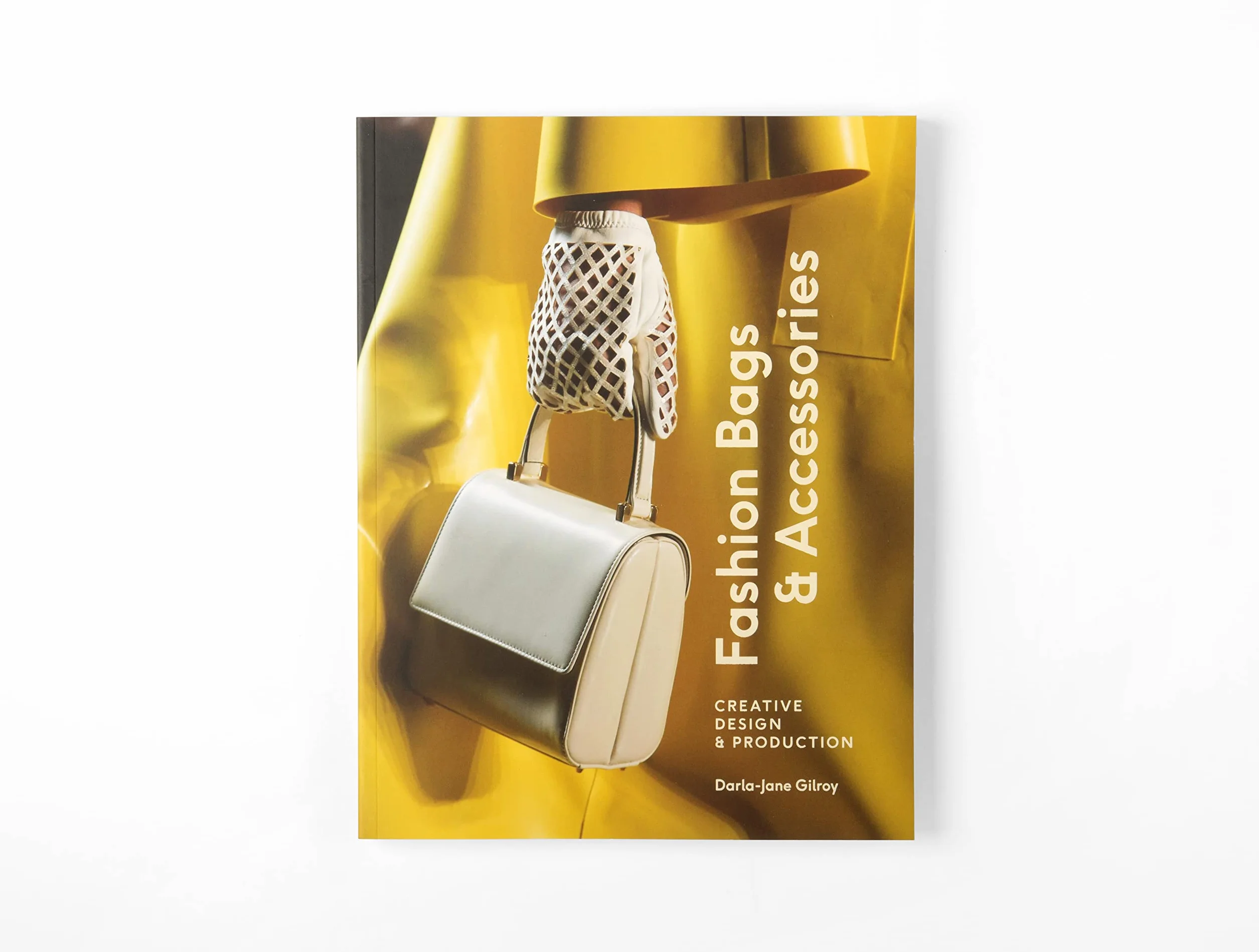 Fashion Bags and Accessories: Creative Design and Production
