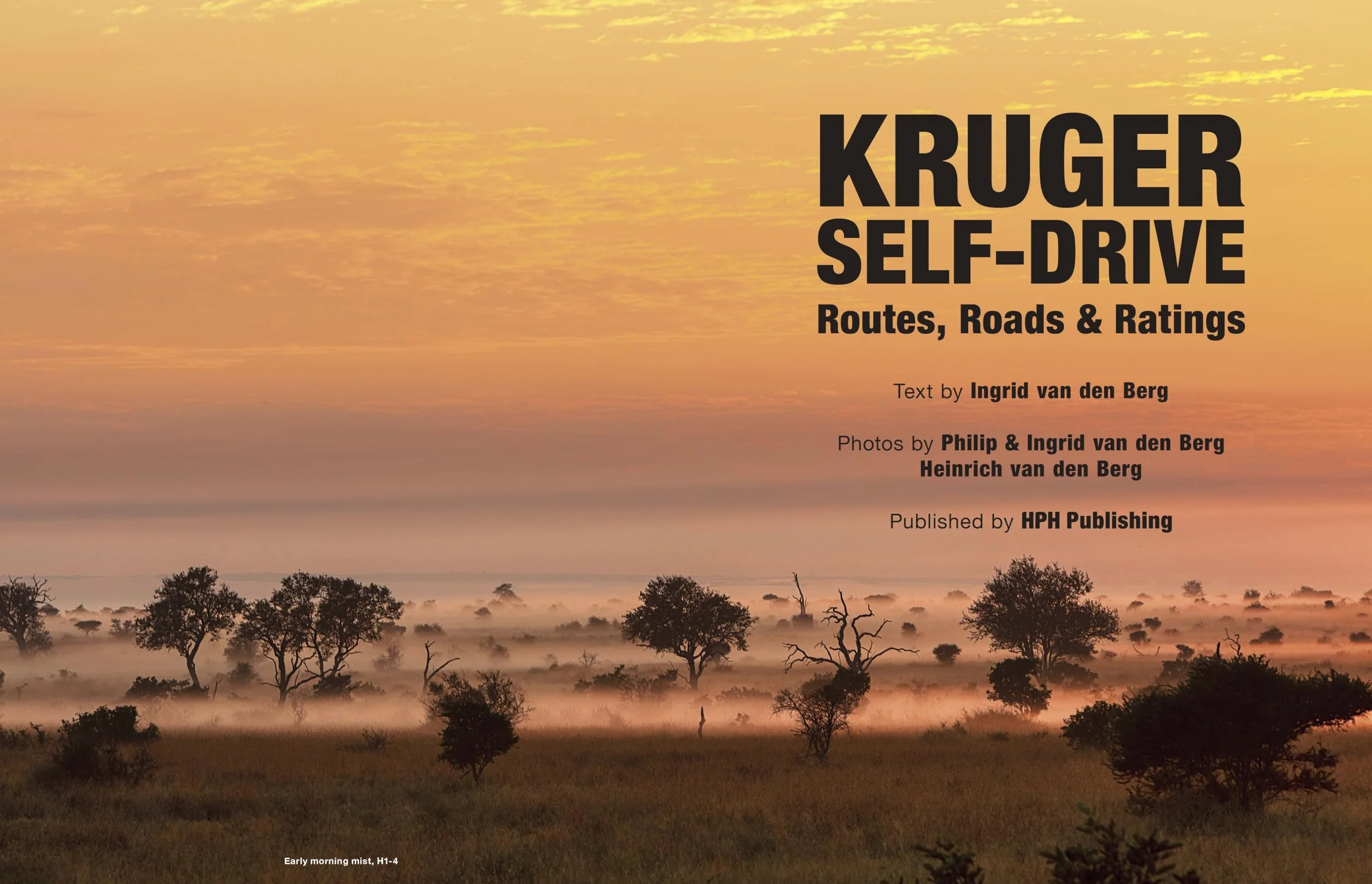 Kruger Self-Drive: Second Edition: Routes, Roads & Ratings