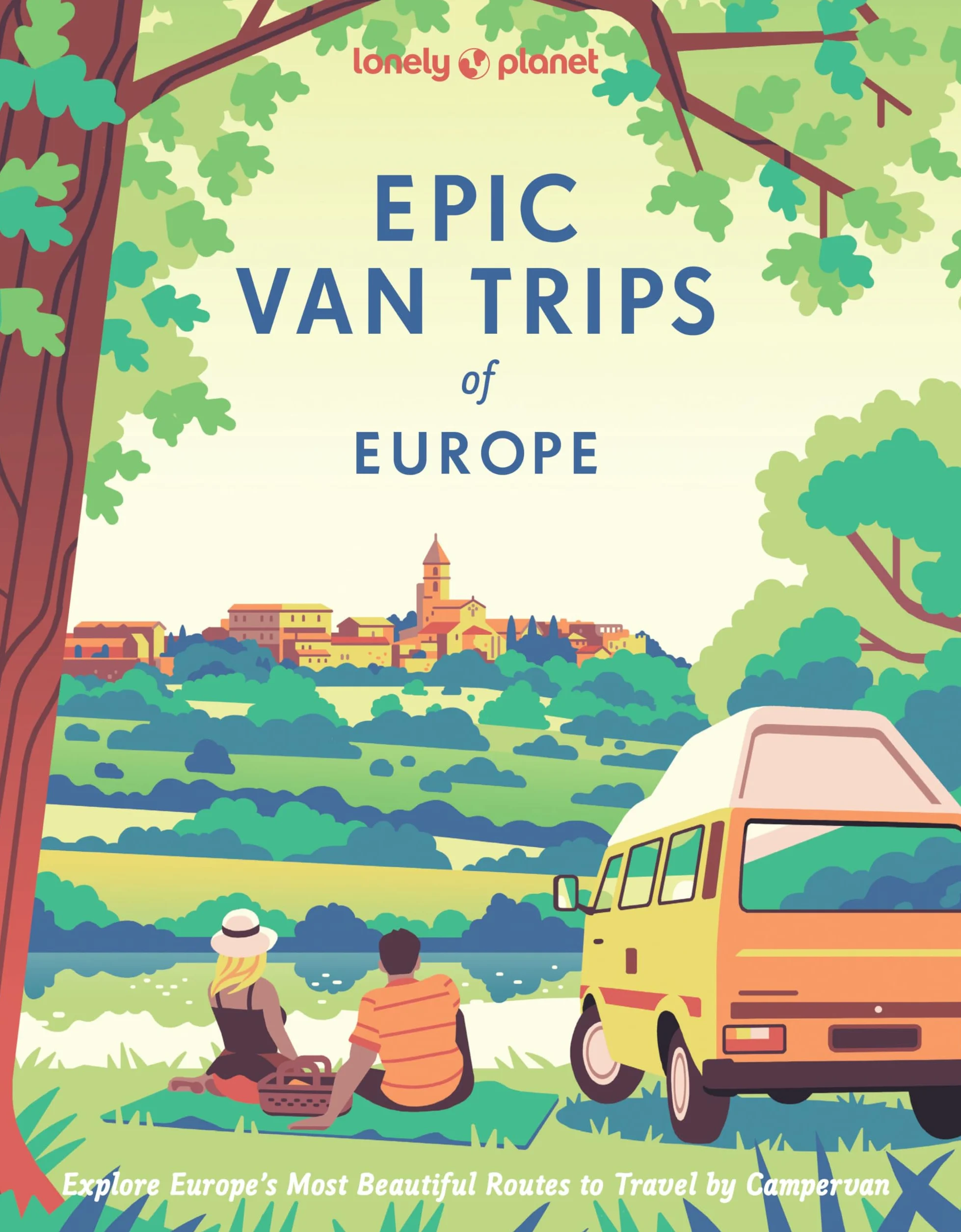 Epic Van Trips of Europe 1ed -anglais-: Explore Europe's Most Beautiful Routes to Travel by Campervan