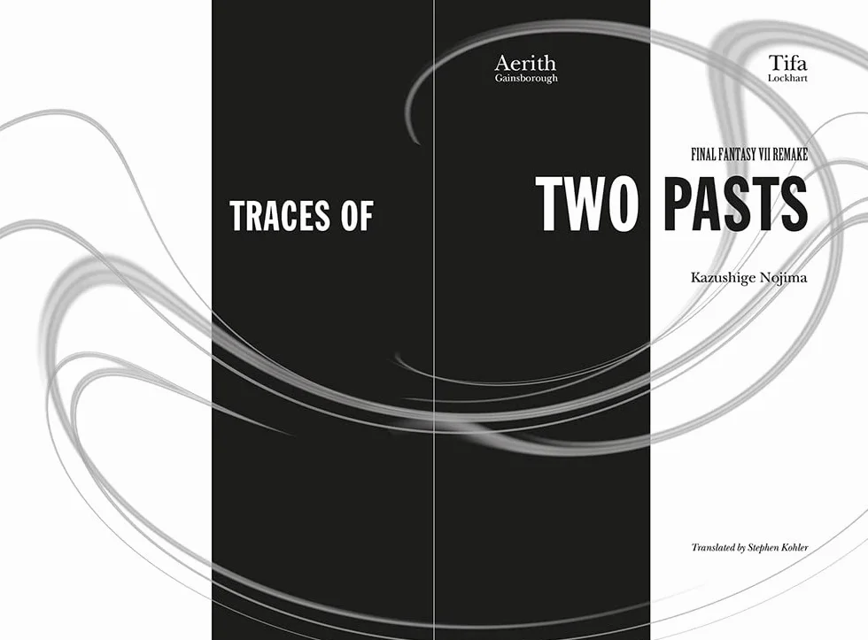 FINAL FANTASY VII REMAKE TRACE OF TWO PASTS HC NOVEL: Traces of Two Pasts