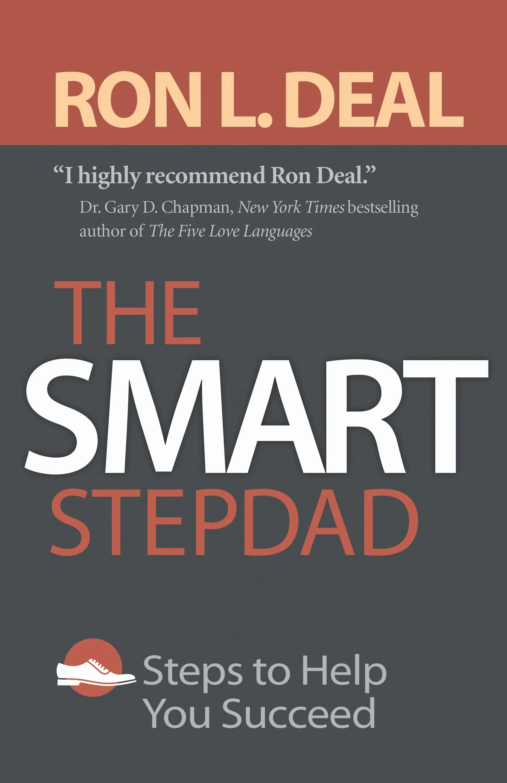 The Smart Stepdad: Steps to Help You Succeed