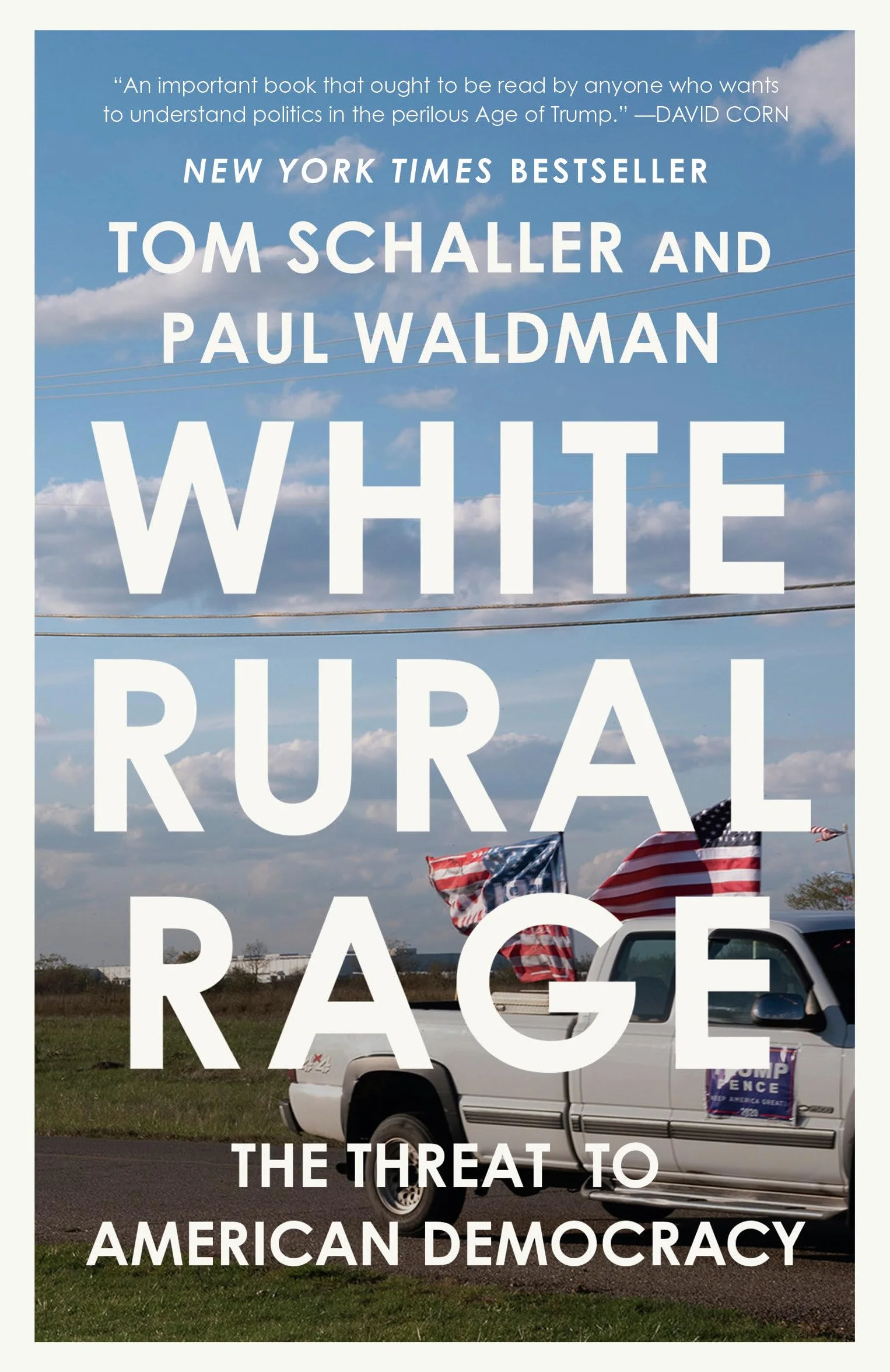 White Rural Rage: The Threat to American Democracy