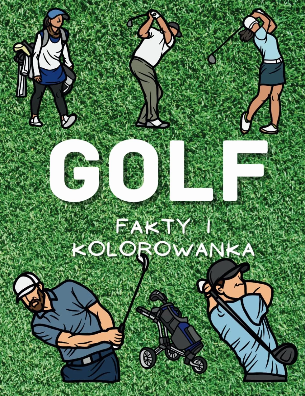 Fakty o Golfie i kolorowanka: Zeszyt ćwiczeń dla dzieci w wieku od 2 do 12 lat
