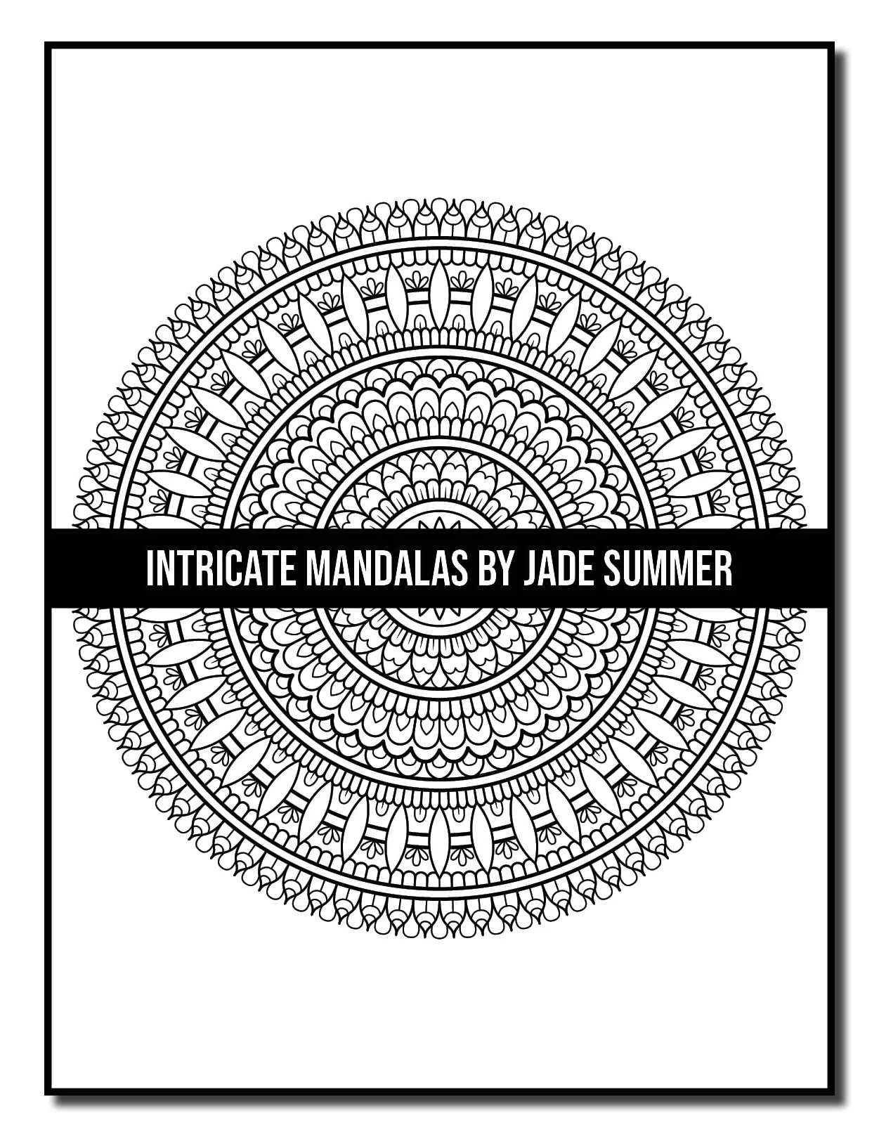 Intricate Mandalas: An Adult Coloring Book with 50 Detailed Mandalas for Relaxation and Stress Relief