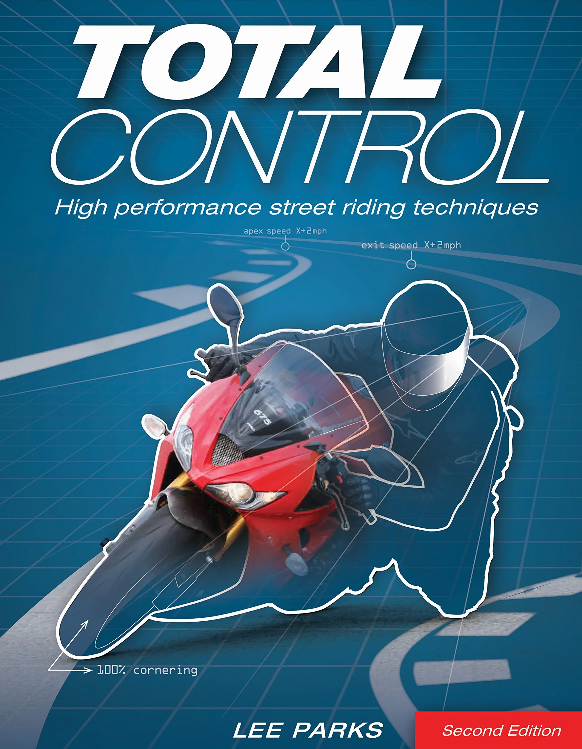 Total Control: High Performance Street Riding Techniques, 2nd Edition