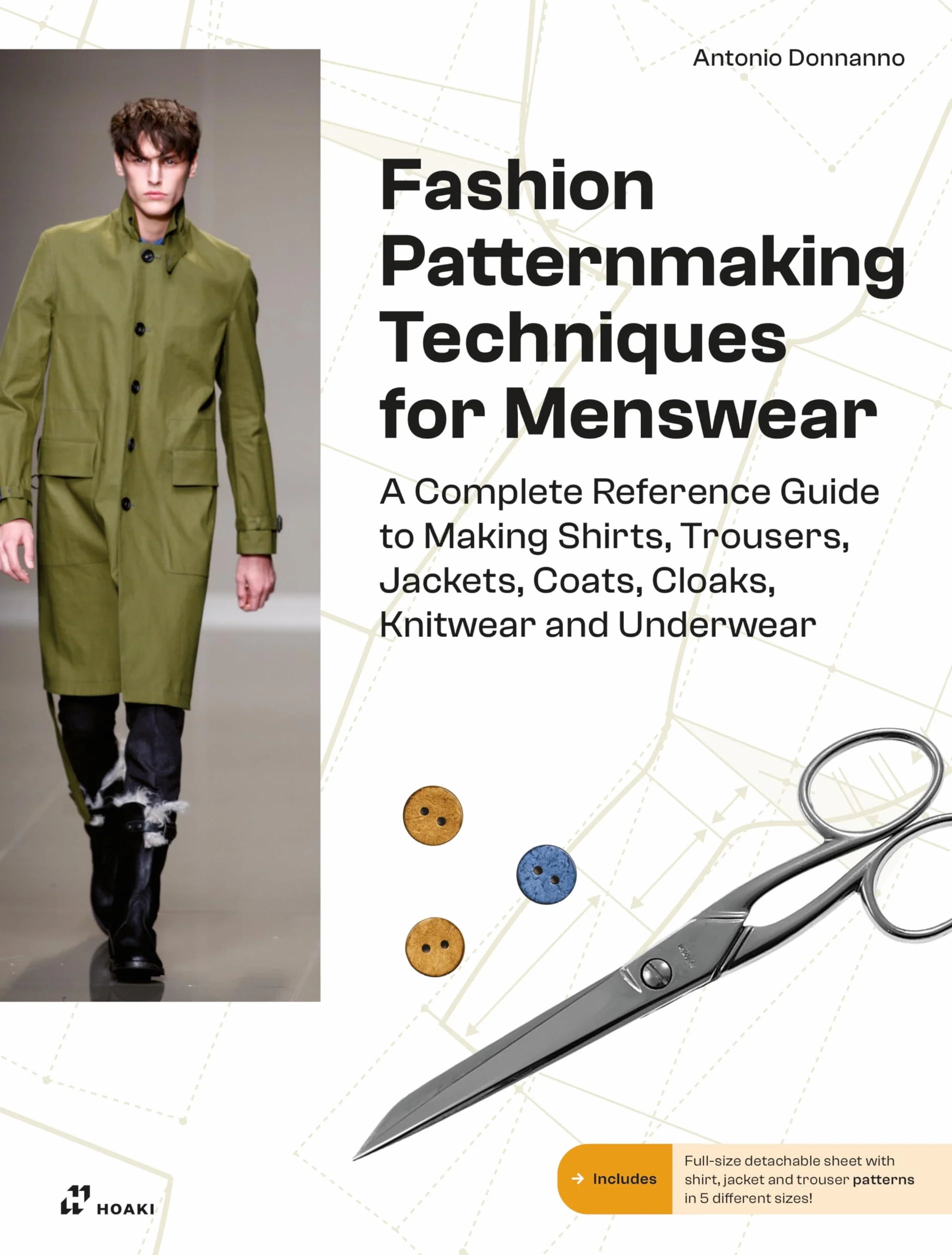 Fashion Patternmaking for Menswear: A Complete Reference Guide to Making Shirts, Trousers, Jackets, Coats, Cloaks, Underwear and Knitwear