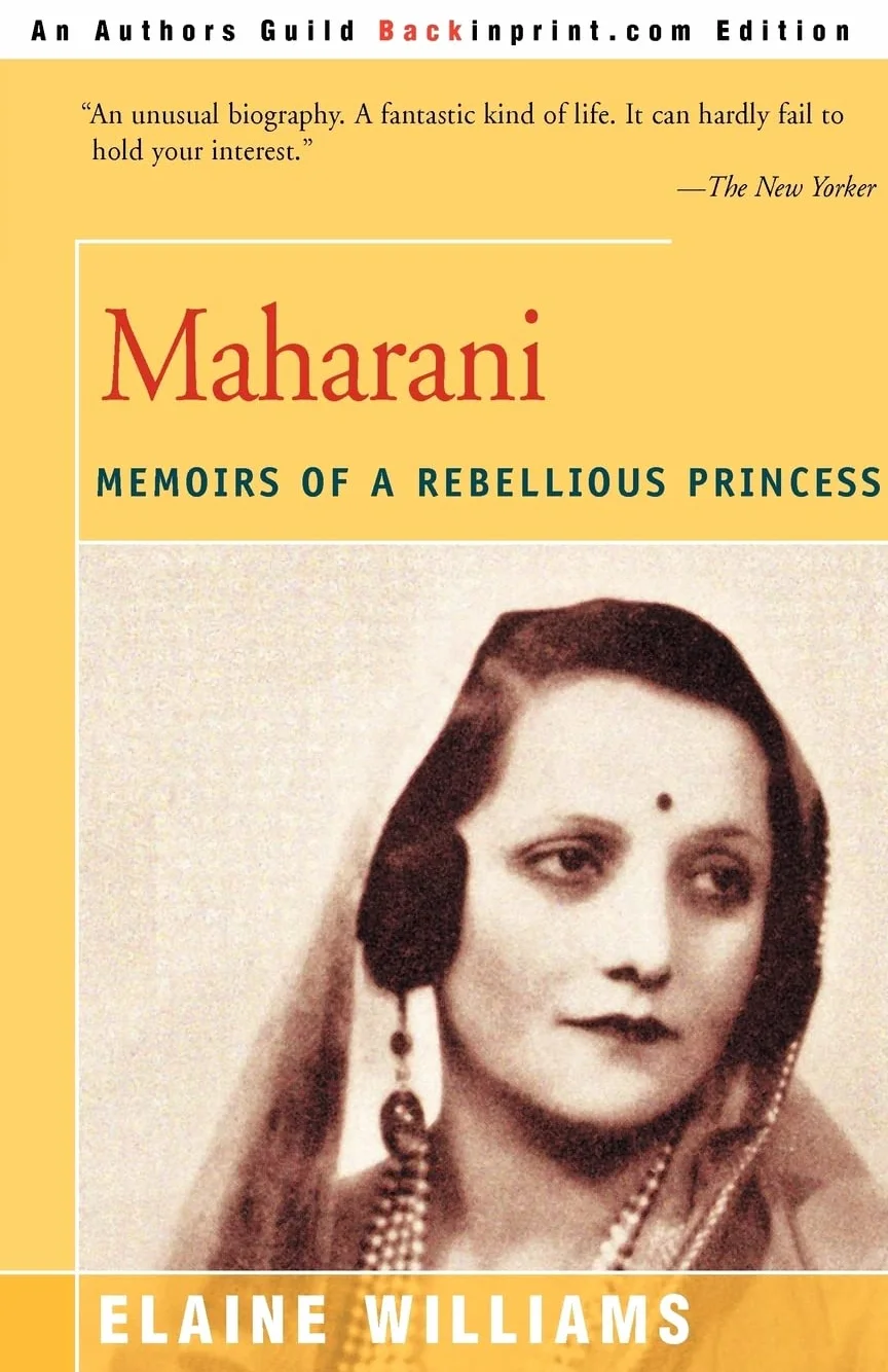 Maharani: Memoirs of a Rebellious Princess