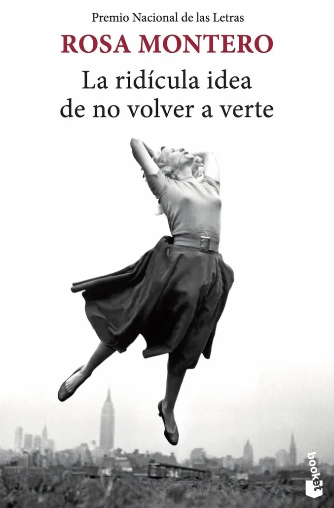 La Ridicula Idea De No Volver a Verte