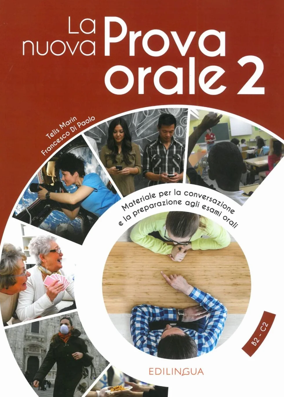 La Nuova Prova Orale 2: Materiale per la conversazione e la preparazione agli esami orali. Schülerbuch