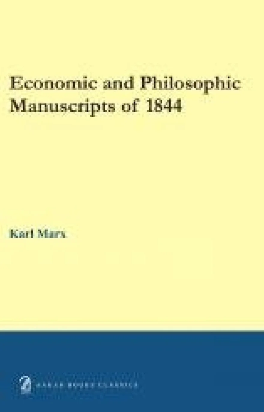 Economic and Philosophic Manuscripts of 1844