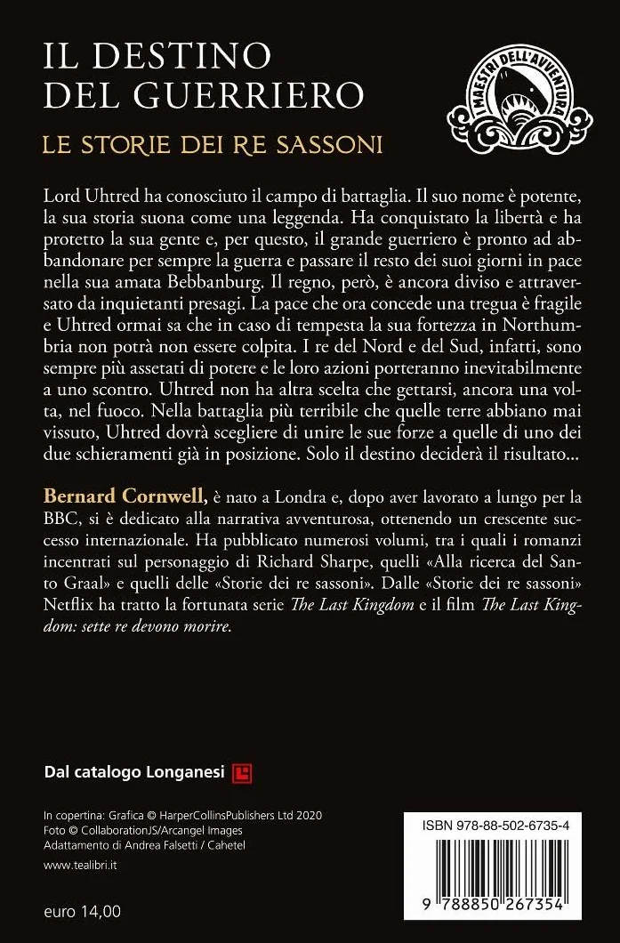 Il destino del guerriero. Le storie dei re sassoni