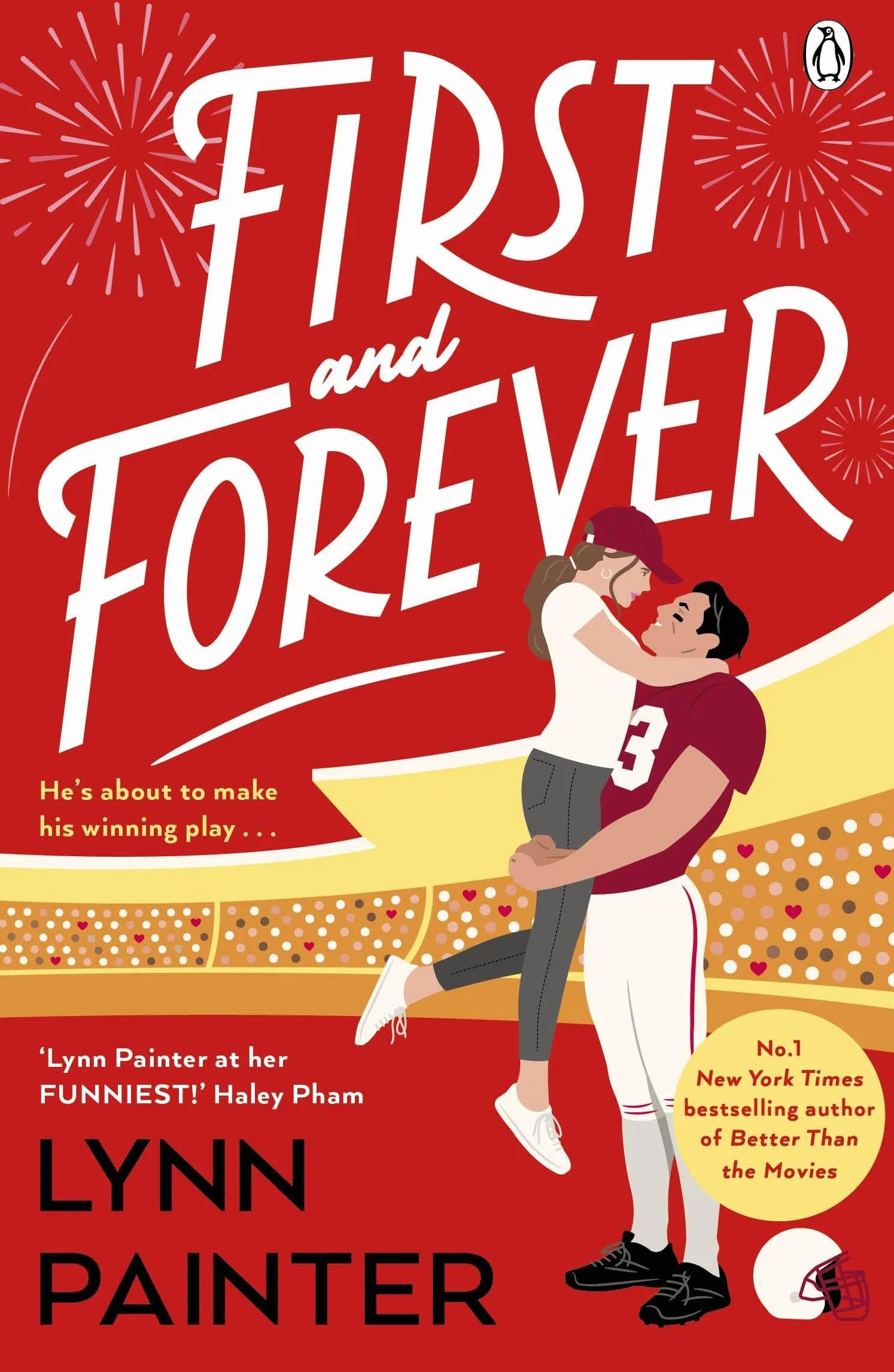 First and Forever: A new rom com from the #1 bestselling author of Better Than the Movies