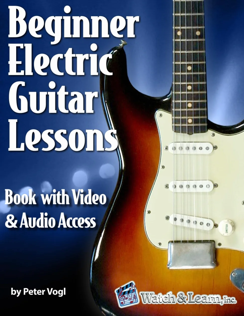 Beginner Electric Guitar Lessons: Book with Online Video & Audio