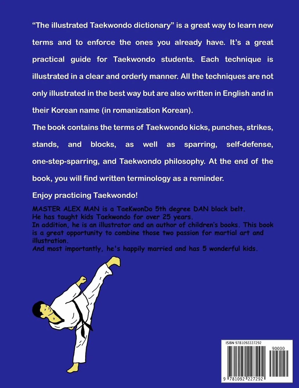 The illustrated Taekwondo dictionary: A great practical guide for Taekwondo students. The book contains the terms of Taekwondo kicks, punches, ... and Taekwondo philosophy.: 4