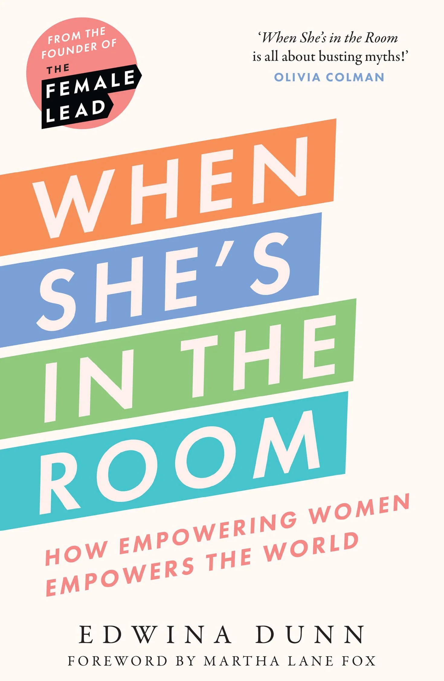 When She’s in the Room: How Empowering Women Empowers the World