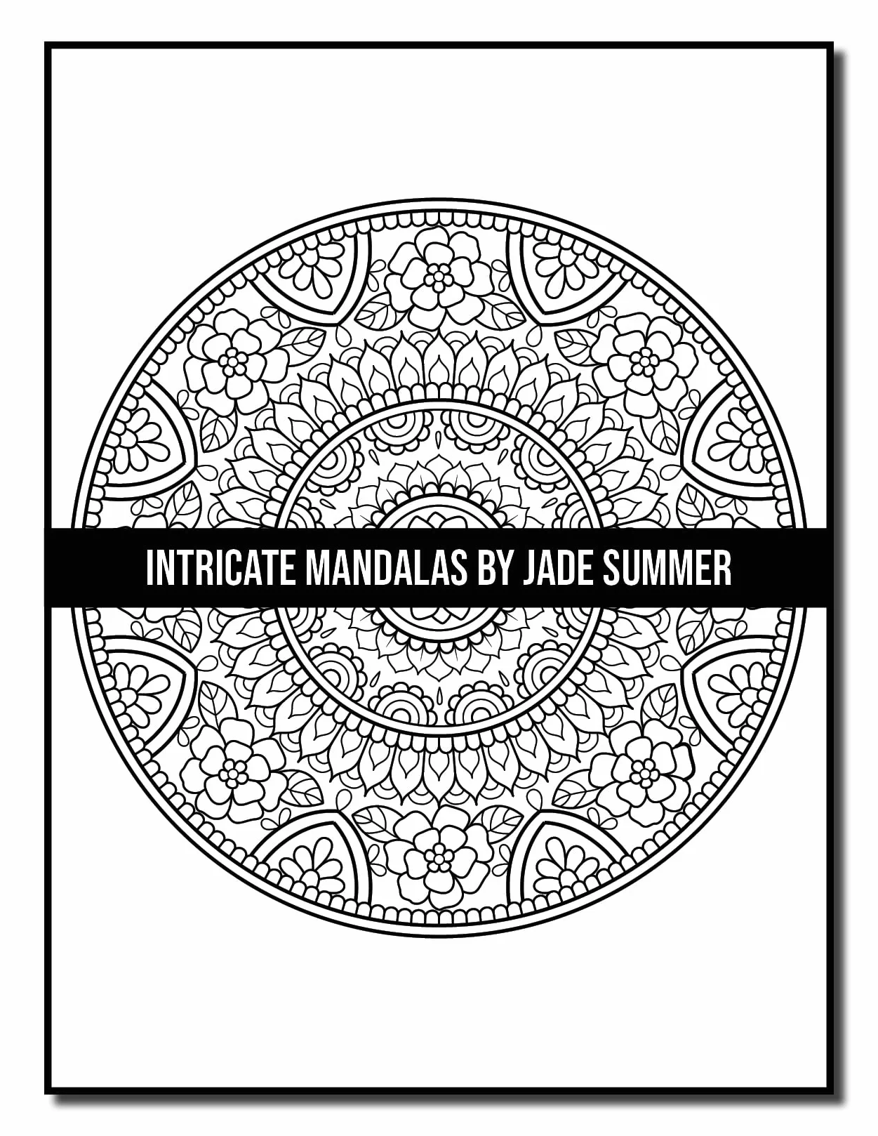 Intricate Mandalas: An Adult Coloring Book with 50 Detailed Mandalas for Relaxation and Stress Relief