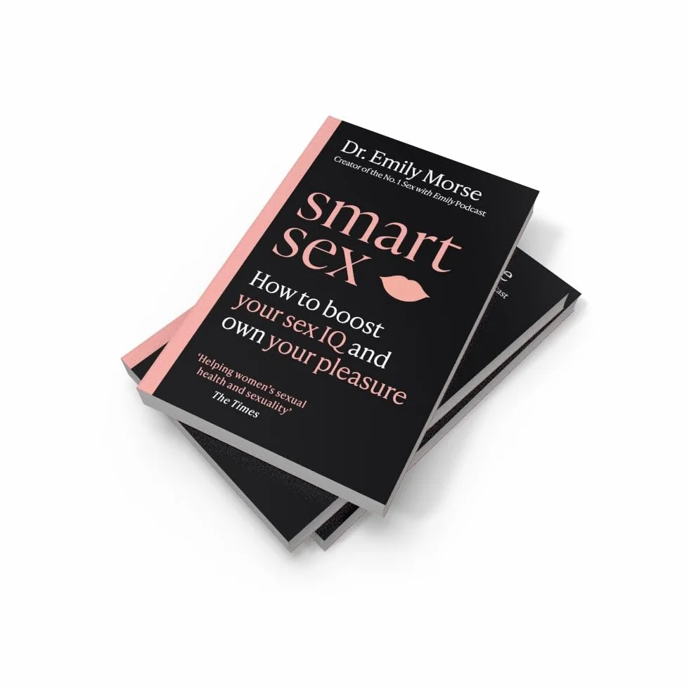 Smart Sex: The self-help book to revolutionise your life with advice on how to have more fun, increase your pleasure and improve your relationships – new in paperback!