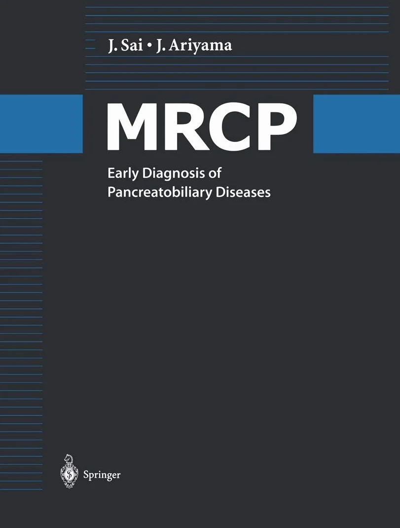 MRCP: Early Diagnosis of Pancreatobiliary Diseases