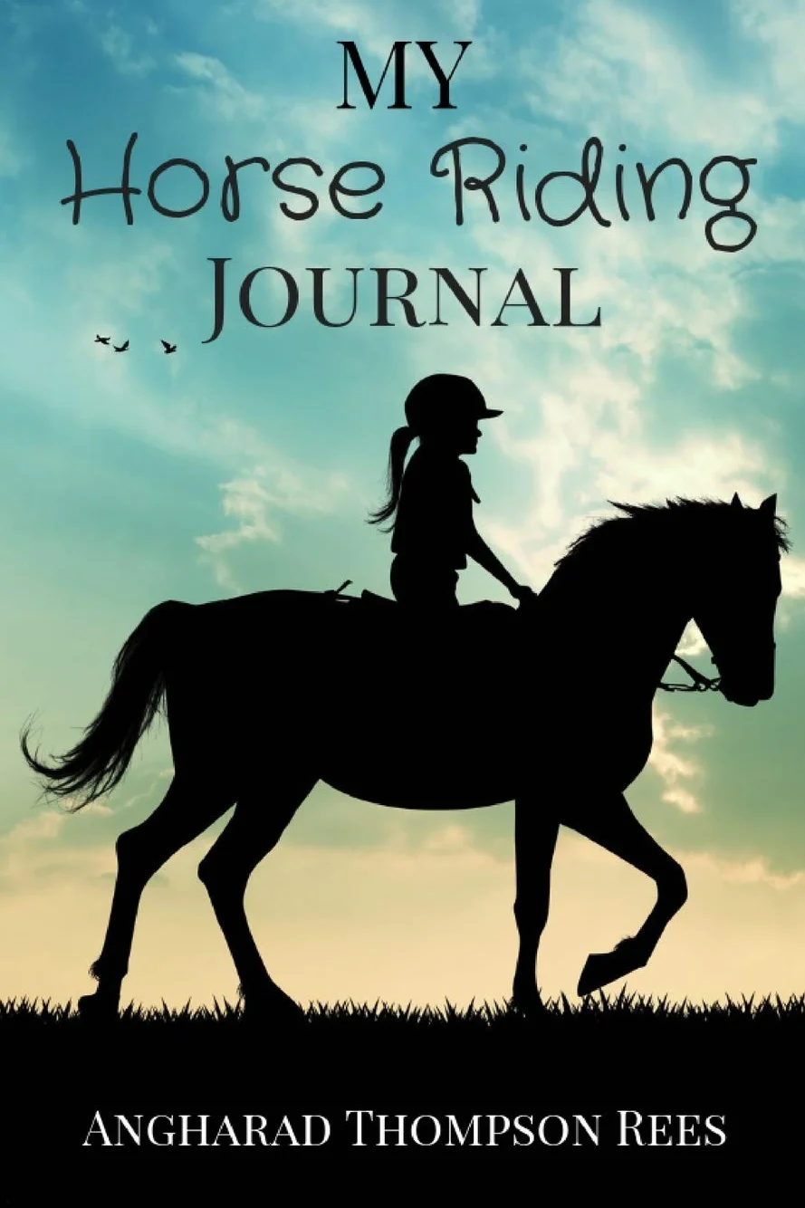 My Horse Riding Journal: For Horse Mad Boys and Girls