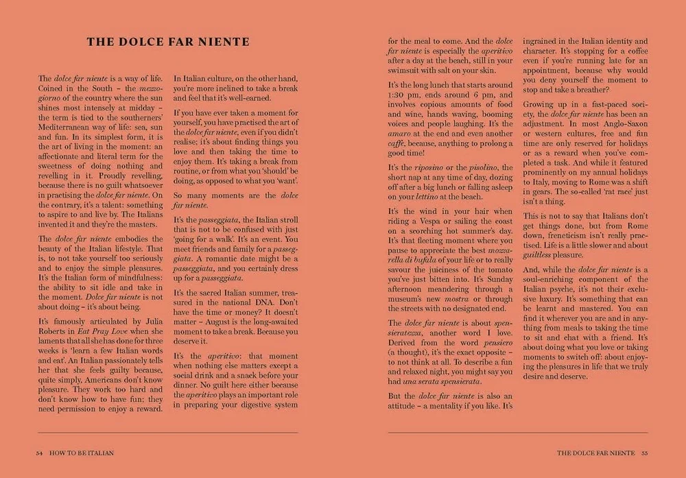 How to Be Italian: Eat, drink, dress, travel and love la dolce vita /anglais