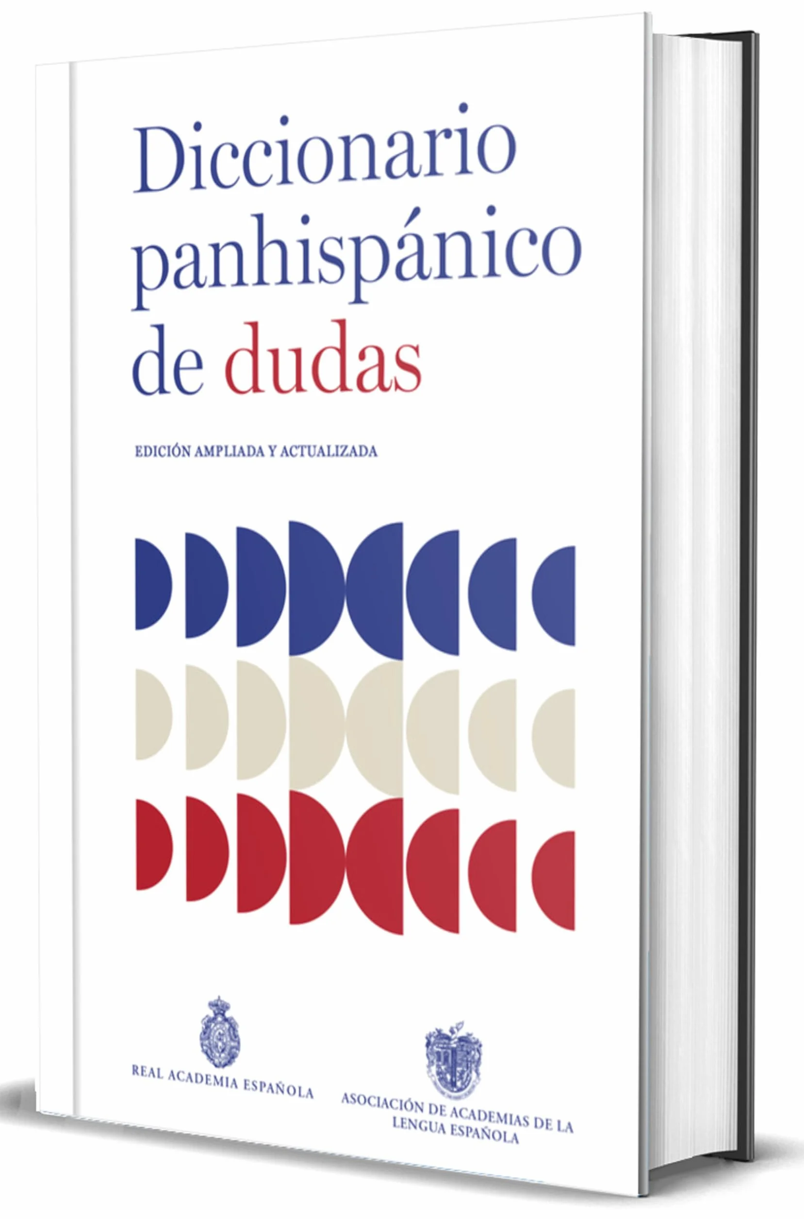 Diccionario Panhispánico de Dudas (Nueva Edición Revisada Y Actualizada)/ Panhispanic Dictionary of Doubts (New Updated Edition)