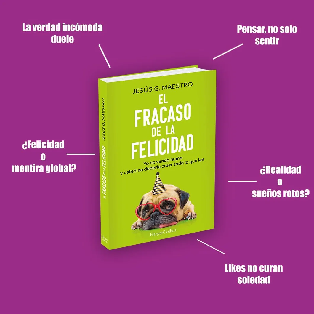 El fracaso de la felicidad: Yo no vendo humo y usted no debería creer todo lo que lee