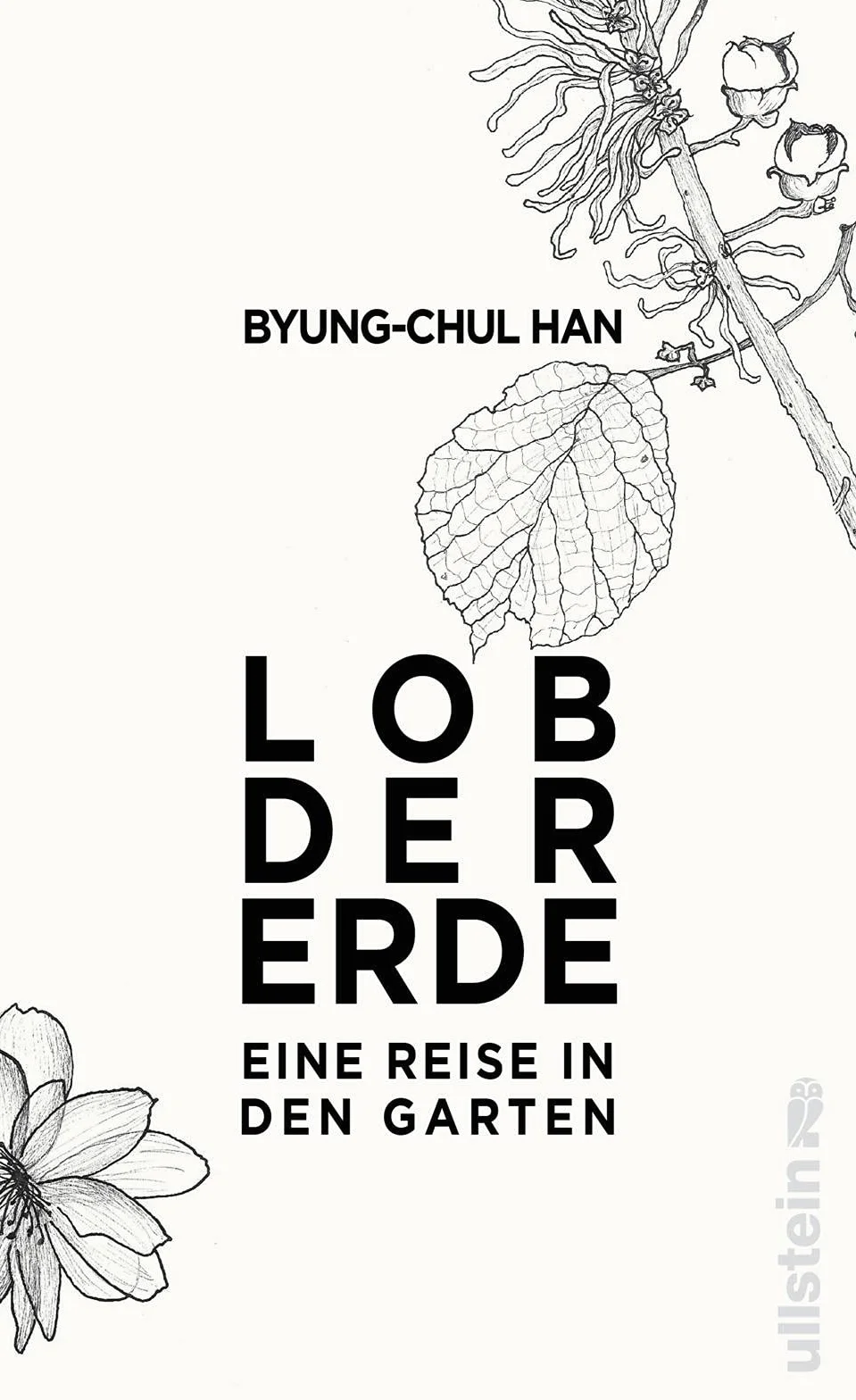 Lob der Erde: Eine Reise in den Garten